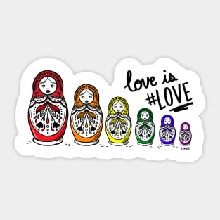 #love is love Sticker